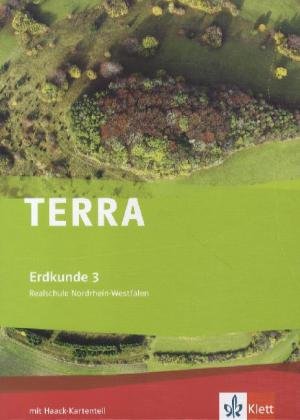 TERRA Erdkunde für Nordrhein-Westfalen - Ausgabe für Realschulen (Neue Ausgabe). Schülerbuch 9./10. Schuljahr Study Guides