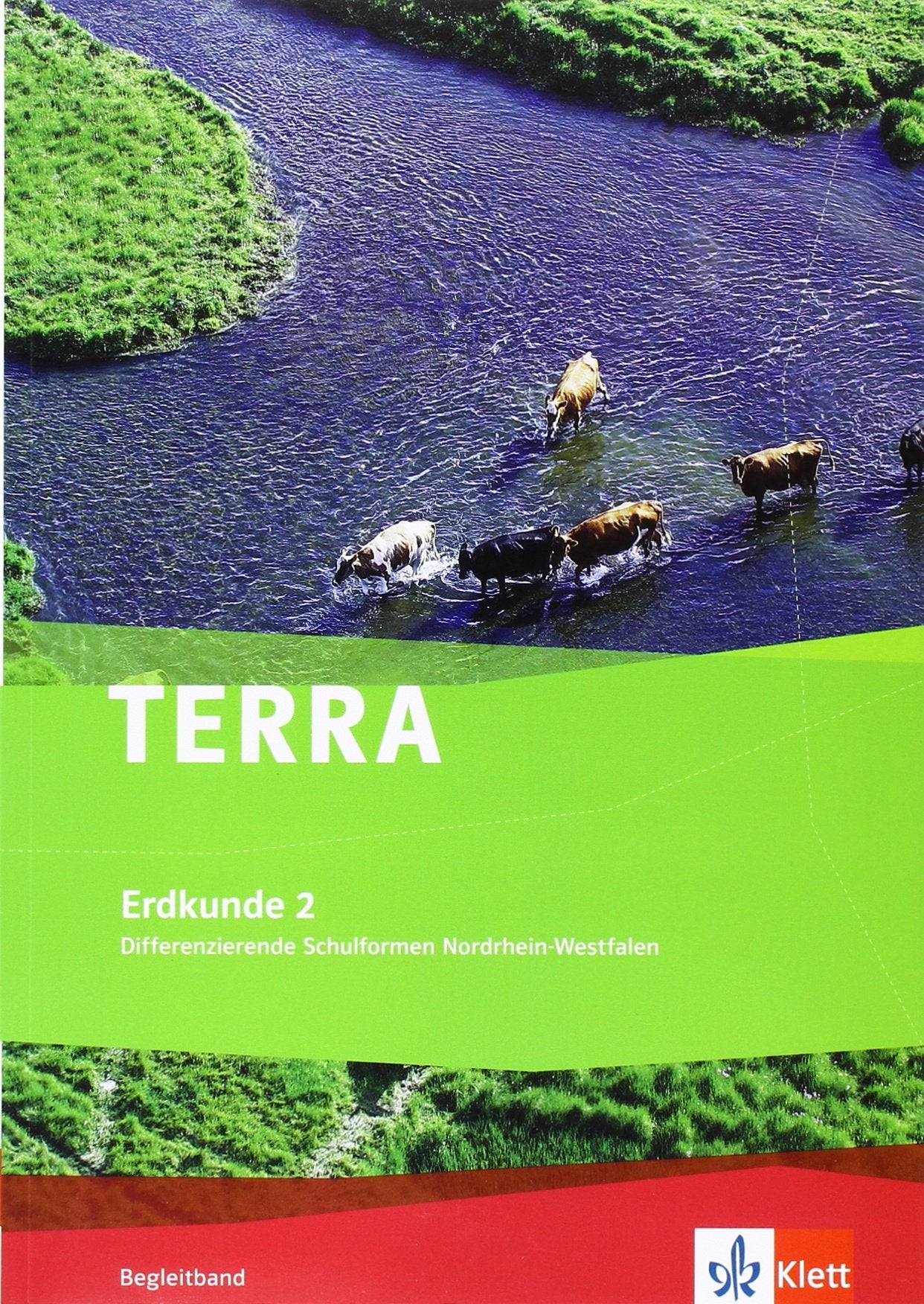 TERRA Erdkunde 2. Differenzierende Ausgabe Nordrhein-Westfalen: Lehrerband Klasse 7/8 (TERRA Erdkunde. Differenzierende Ausgabe für Nordrhein-Westfalen ab 2012) Study Guides