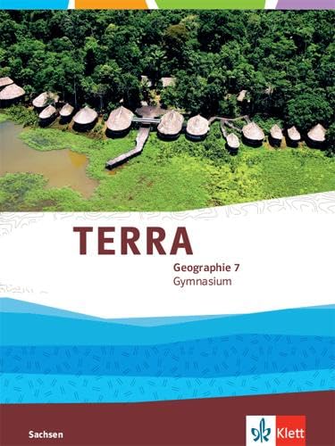 TERRA Geographie 7. Ausgabe Sachsen Gymnasium Study Guides
