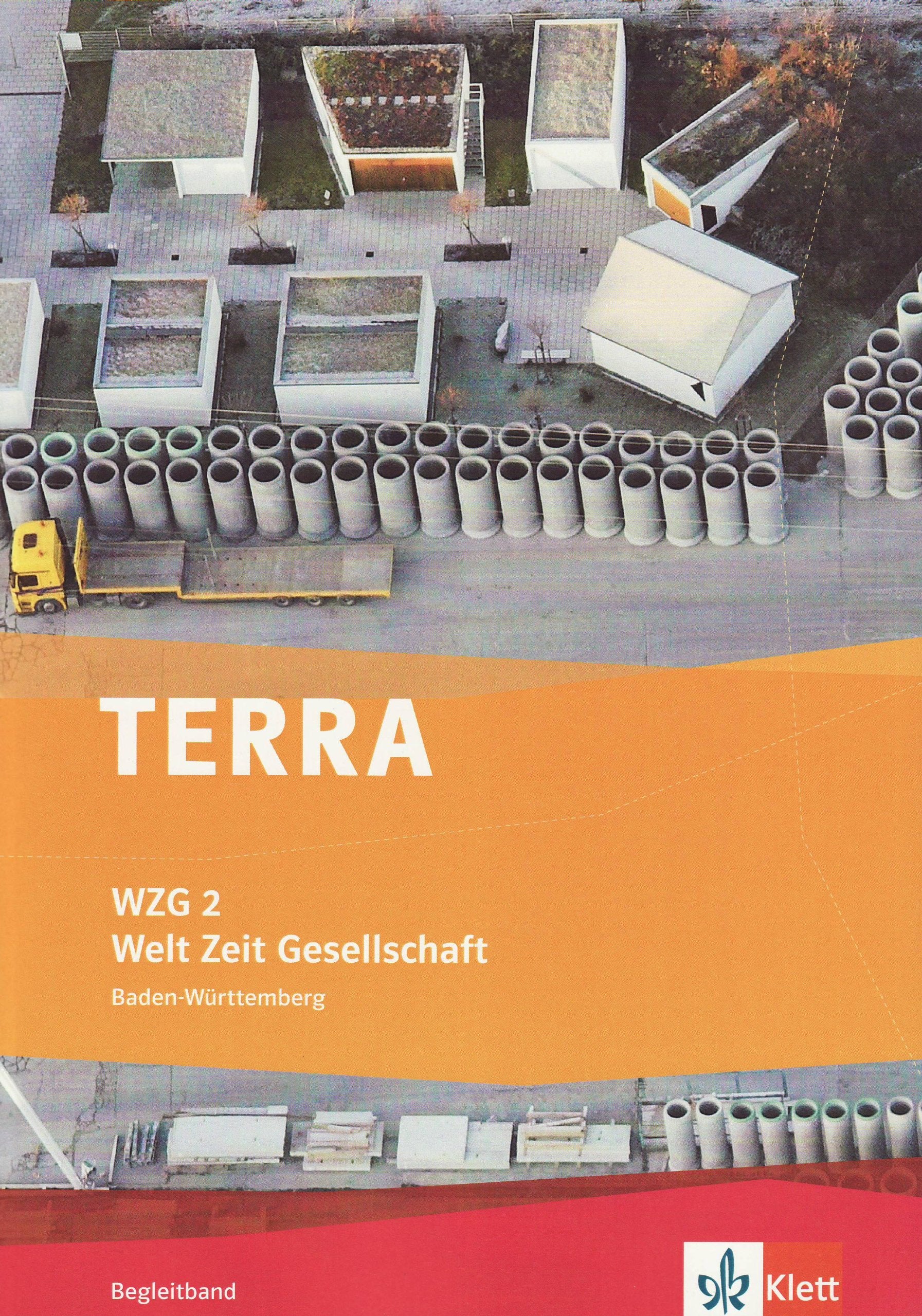 TERRA WZG Welt-Zeit-Gesellschaft für Hauptschulen in Baden-Württemberg (Neue Ausgabe) / Begleitband 6. Schuljahr: mit CD-ROM Learning & Reference
