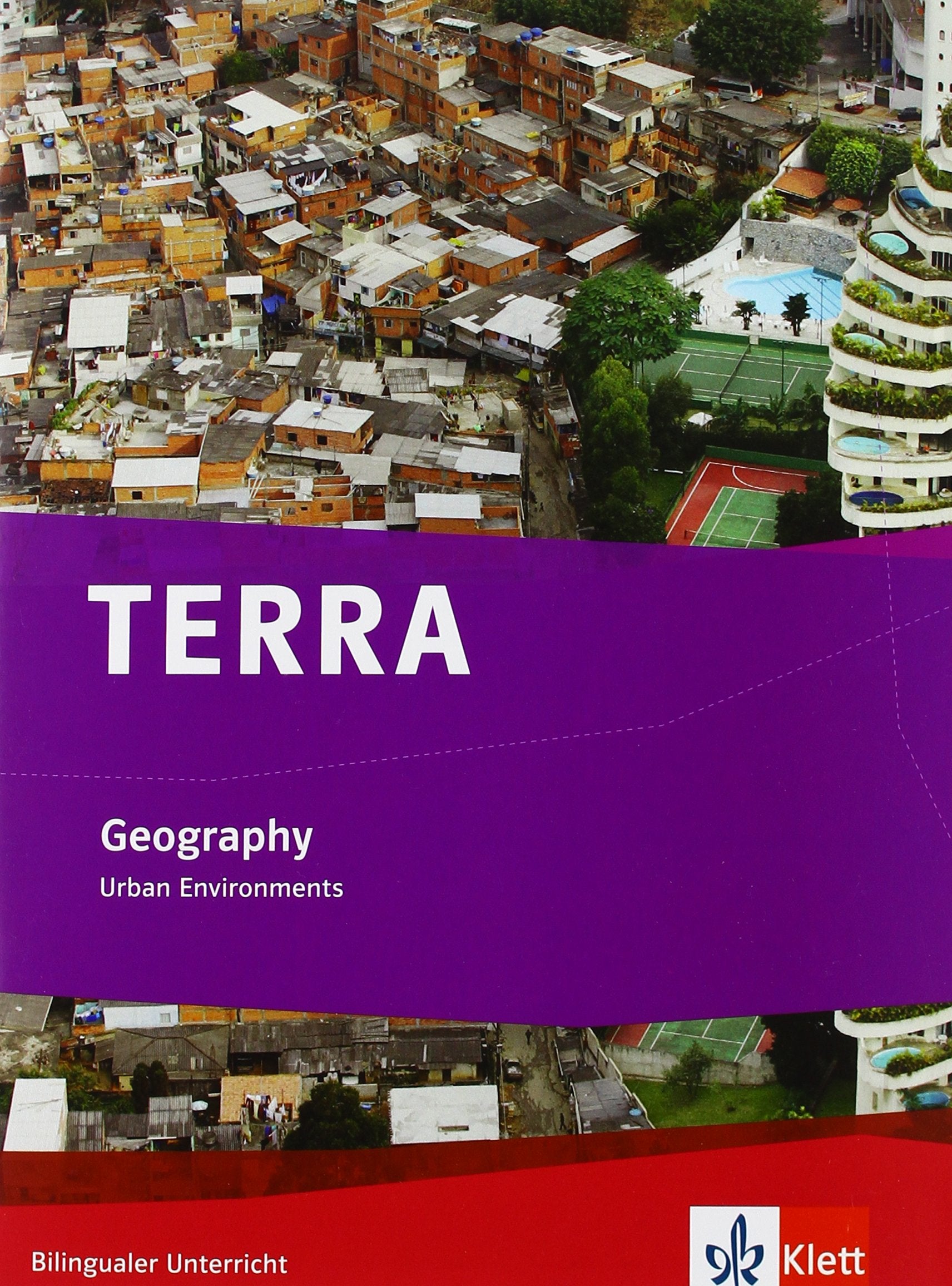 TERRA Geography. Urban Environments. Schülerbuch 9./10. Klasse Foreign Languages ​​& Dictionaries