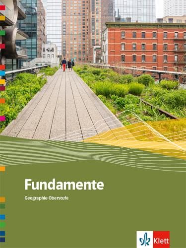 Fundamente Geographie Oberstufe. Schulbuch Klasse 10-13 Study Guides