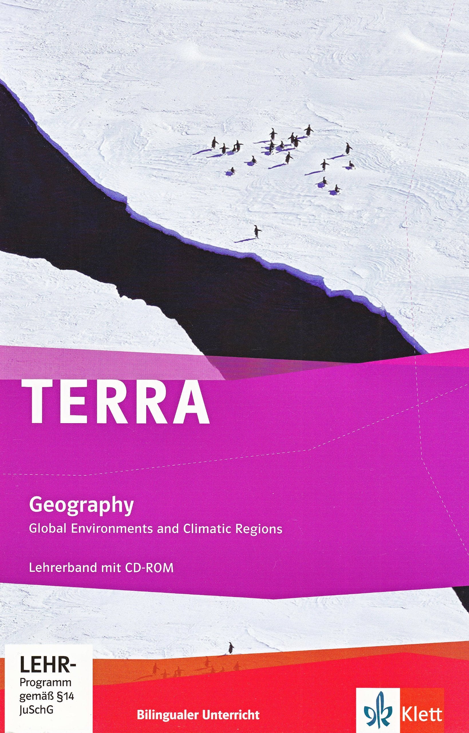 TERRA bilingual. Global environments and climatic regions. Lehrerband mit CD-ROM Foreign Languages ​​& Dictionaries