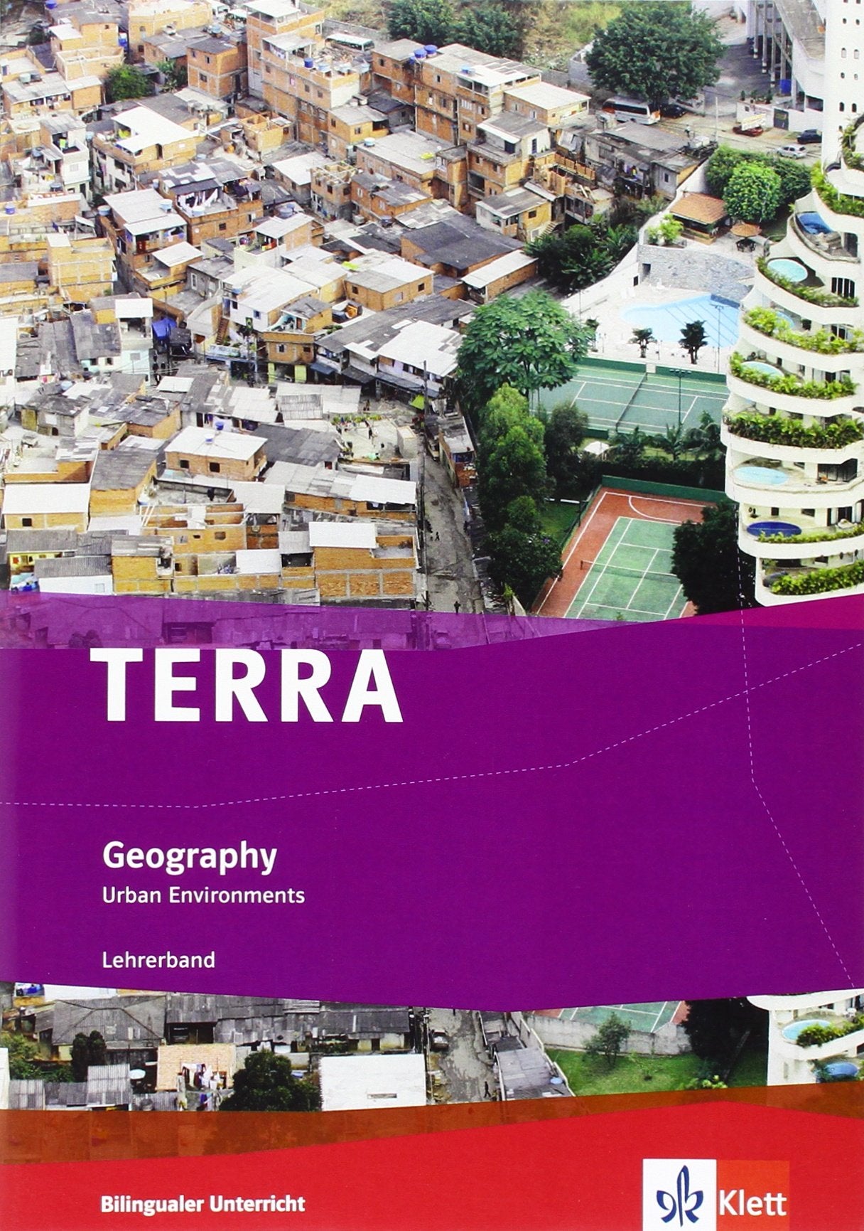 TERRA Geography. Urban Environments. Lehrerband mit CD-ROM 9./10. Klasse Foreign Languages ​​& Dictionaries