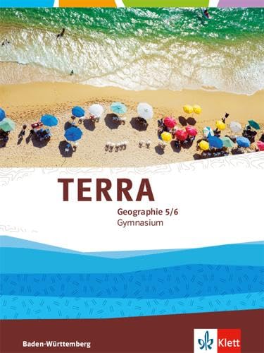 TERRA Geographie 5./6. Klasse für Baden-Württemberg. Ausgabe für Gymnasien. Schülerbuch Study Guides