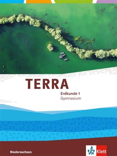 TERRA Erdkunde für Niedersachsen - Ausgabe für Gymnasien. Schülerbuch 5./6. Klasse Study Guides