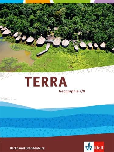 TERRA Geographie für Berlin und Brandenburg - Ausgabe für Gymnasien. Schülerbuch 7./8. Schuljahr Study Guides