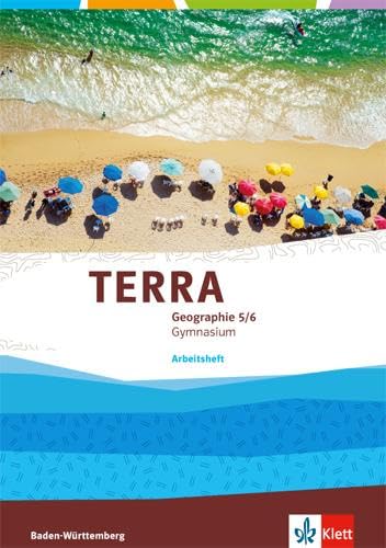 TERRA Geographie für Baden-Württemberg. Arbeitsheft 5./6. Klasse. Ausgabe für Gymnasien. Study Guides