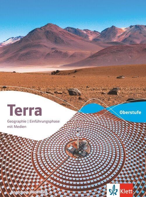 Terra Geographie Einführungsphase. Ausgabe Nordrhein-Westfalen Oberstufe: Schulbuch mit Medien Klasse 11 (G9) Study Guides