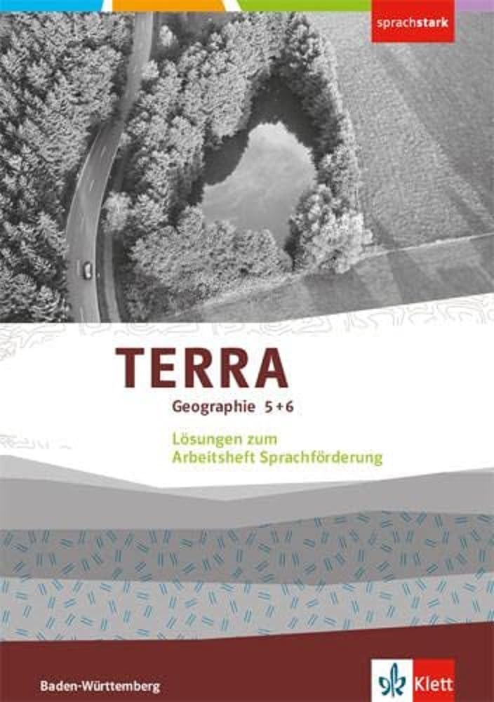 TERRA Geographie 5 + 6. Ausgabe Baden-Württemberg: Lösungen zum Arbeitsheft Sprachförderung Klasse 5/6 (TERRA Geographie. Ausgabe für Baden-Württemberg ab 2016) Learning & Reference