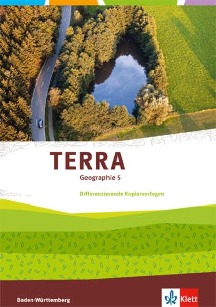 TERRA Geographie für Baden-Württemberg / Dreifachdifferenzierende Kopiervorlagen 5. Klasse Study Guides