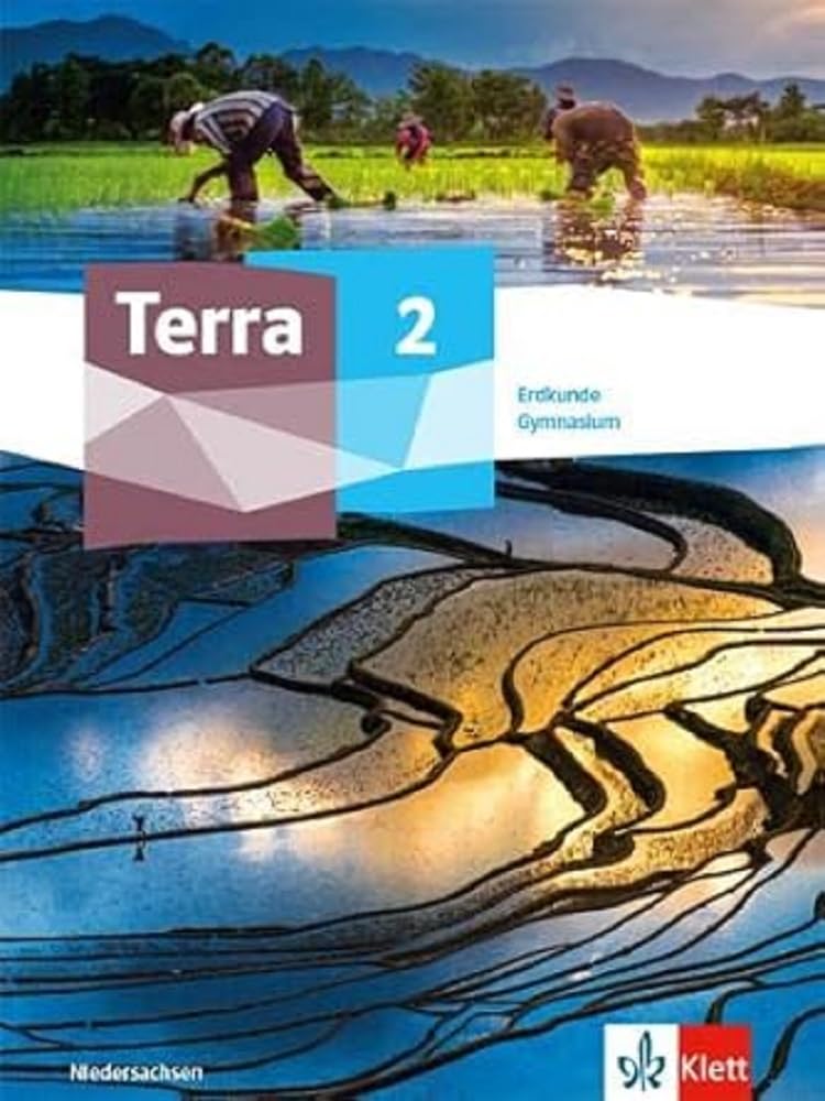 Terra Erdkunde 2. Schulbuch Klasse 7/8. Ausgabe Niedersachsen Gymnasium Study Guides