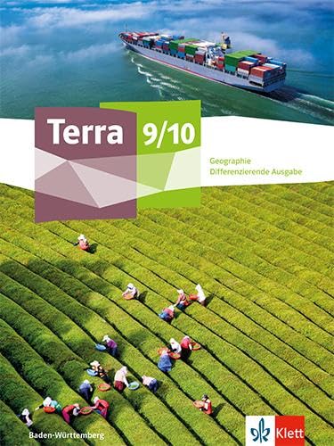 Terra Geographie 9/10. Schulbuch mit Medien Klasse 9/10. Differenzierende Ausgabe Baden-Württemberg Study Guides