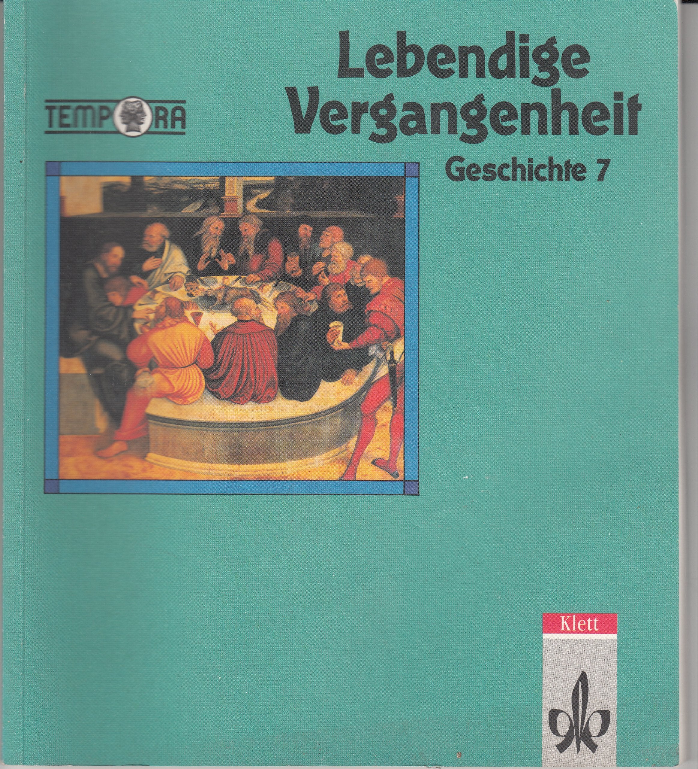 Lebendige Vergangenheit, Sechsbändige Ausgabe für die Neuen Bundesländer, 7. Schuljahr Study Guides
