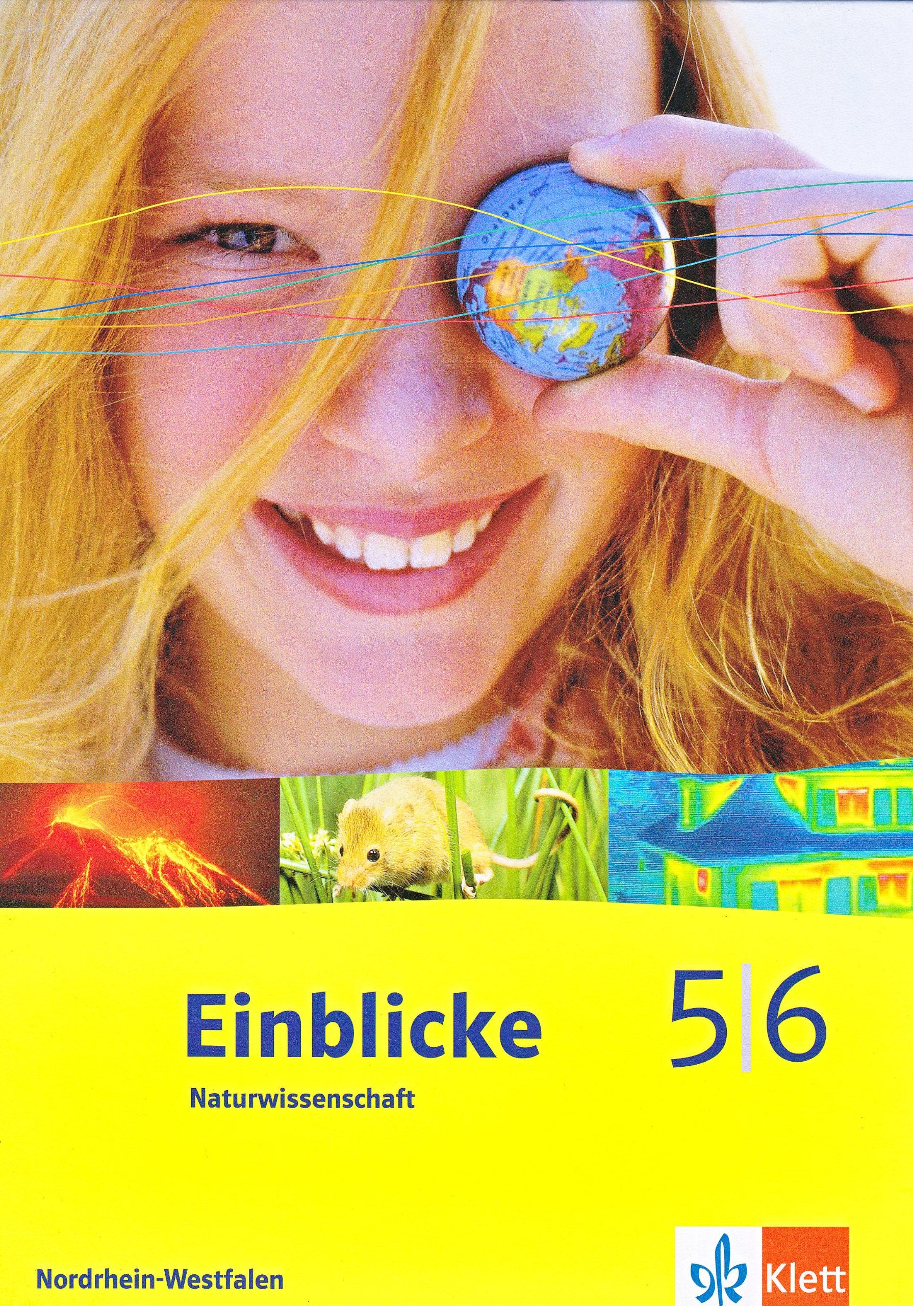 Einblicke Naturwissenschaft, Ausgabe Nordrhein-Westfalen,, Bd.1 : 5./6. Schuljahr Business & Technology