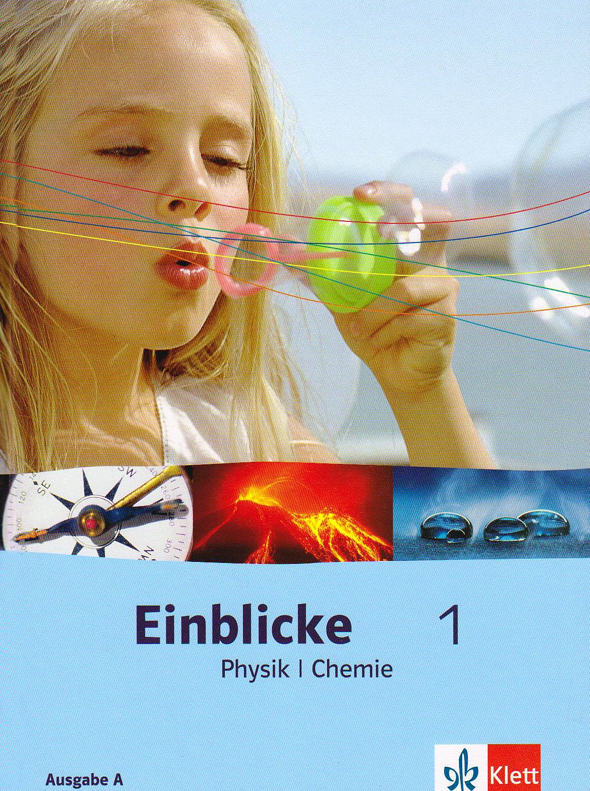 Einblicke Physik / Chemie  1. Schülerbuch Niedersachsen Study Guides