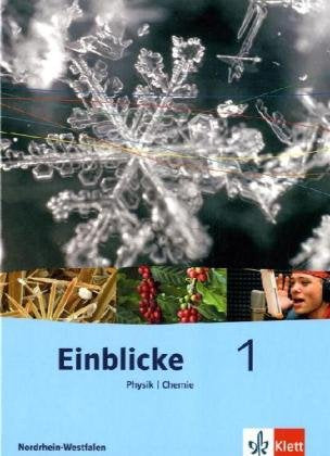 Einblicke Physik/Chemie - Ausgabe für Nordrhein-Westfalen. Hauptschule / Schülerbuch 5./6. Schuljahr Study Guides