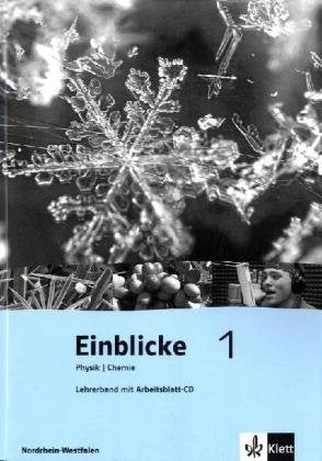 Einblicke Physik/Chemie - Ausgabe für Nordrhein-Westfalen. Hauptschule / Lehrerbuch mit CD-ROM 5/6 Schuljahr Study Guides