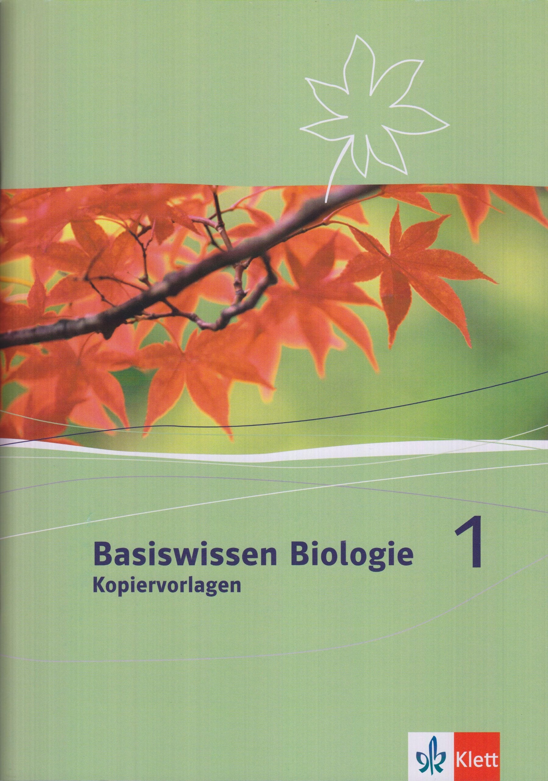 Basiswissen Biologie / Kopiervorlagen 1 Learning & Reference