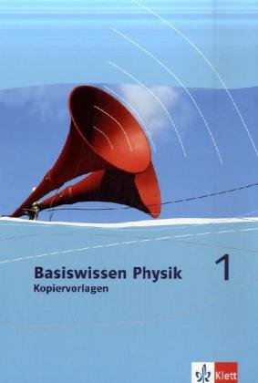 Basiswissen Physik. Kopiervorlagen 5./6. Schuljahr Education & Training