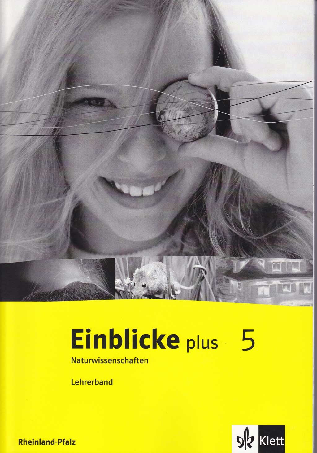 Einblicke plus Naturwissenschaften. Ausgabe für Rheinland-Pfalz / Lehrerband 5. Schuljahr Study Guides