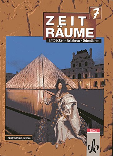 ZeitRäume, Ausgabe Hauptschule Bayern, 7. Schuljahr Study Guides