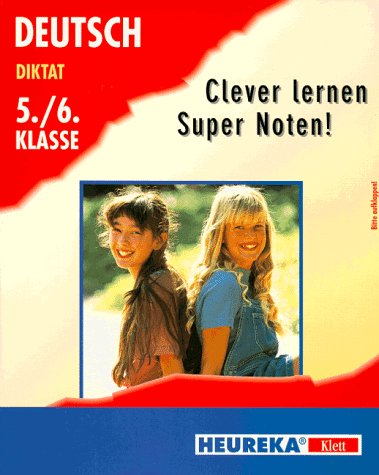Diktat Deutsch Klasse 5+6 - Clever Lernen Learning