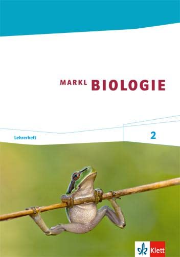 Markl Biologie 1. Lehrerheft 7./10. Schuljahr Learning & Reference