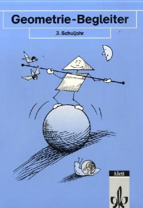 Geometriebegleiter. Ausgabe in reformierter Rechtschreibung und Zeichensetzung: Geometriebegleiter, neue Rechtschreibung, 3. Schuljahr Study Guides