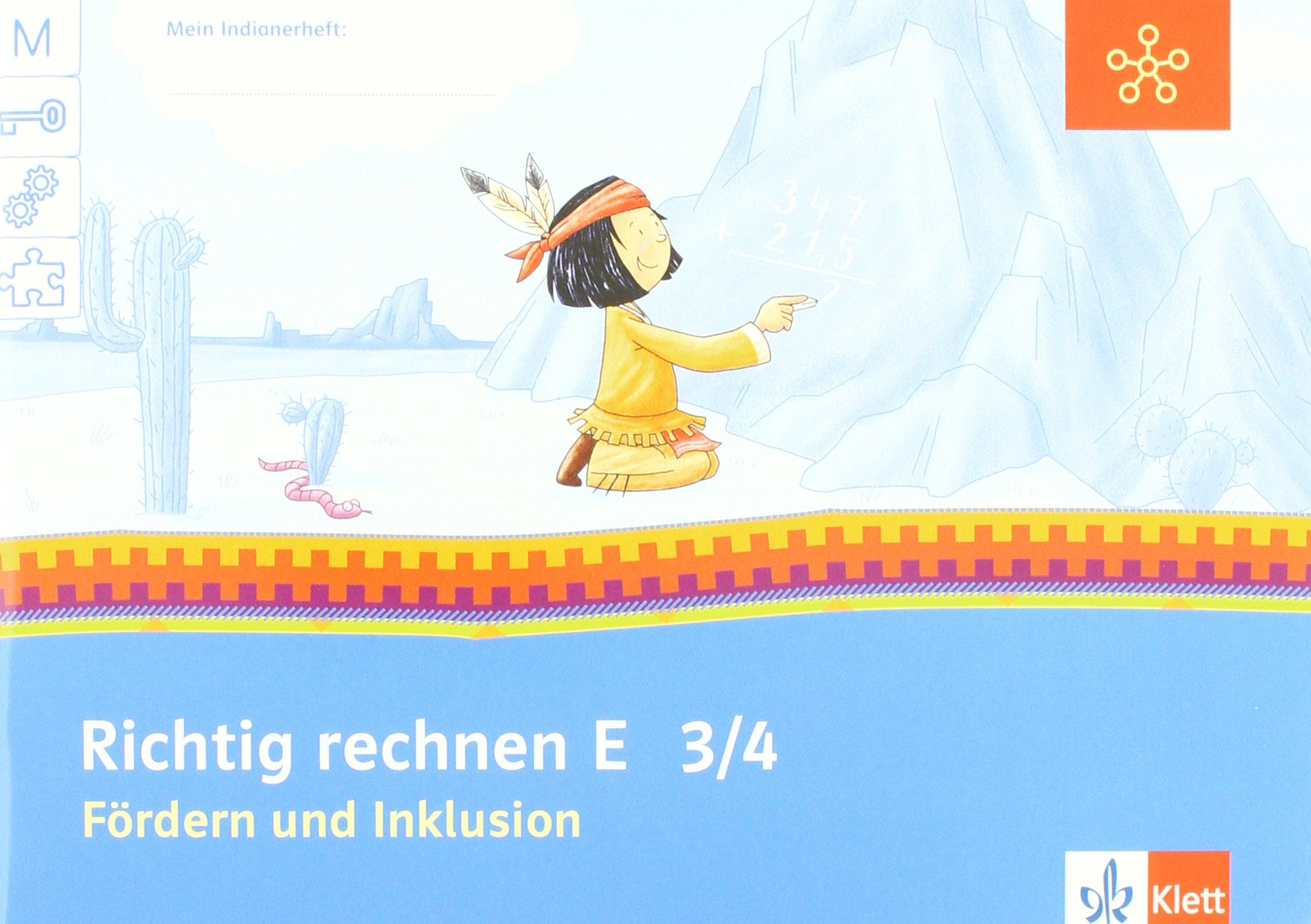 Mein Indianerheft / Richtig rechnen: Fördern und Inklusion E+F. Arbeitshefte 3./4. Schuljahr Study Guides