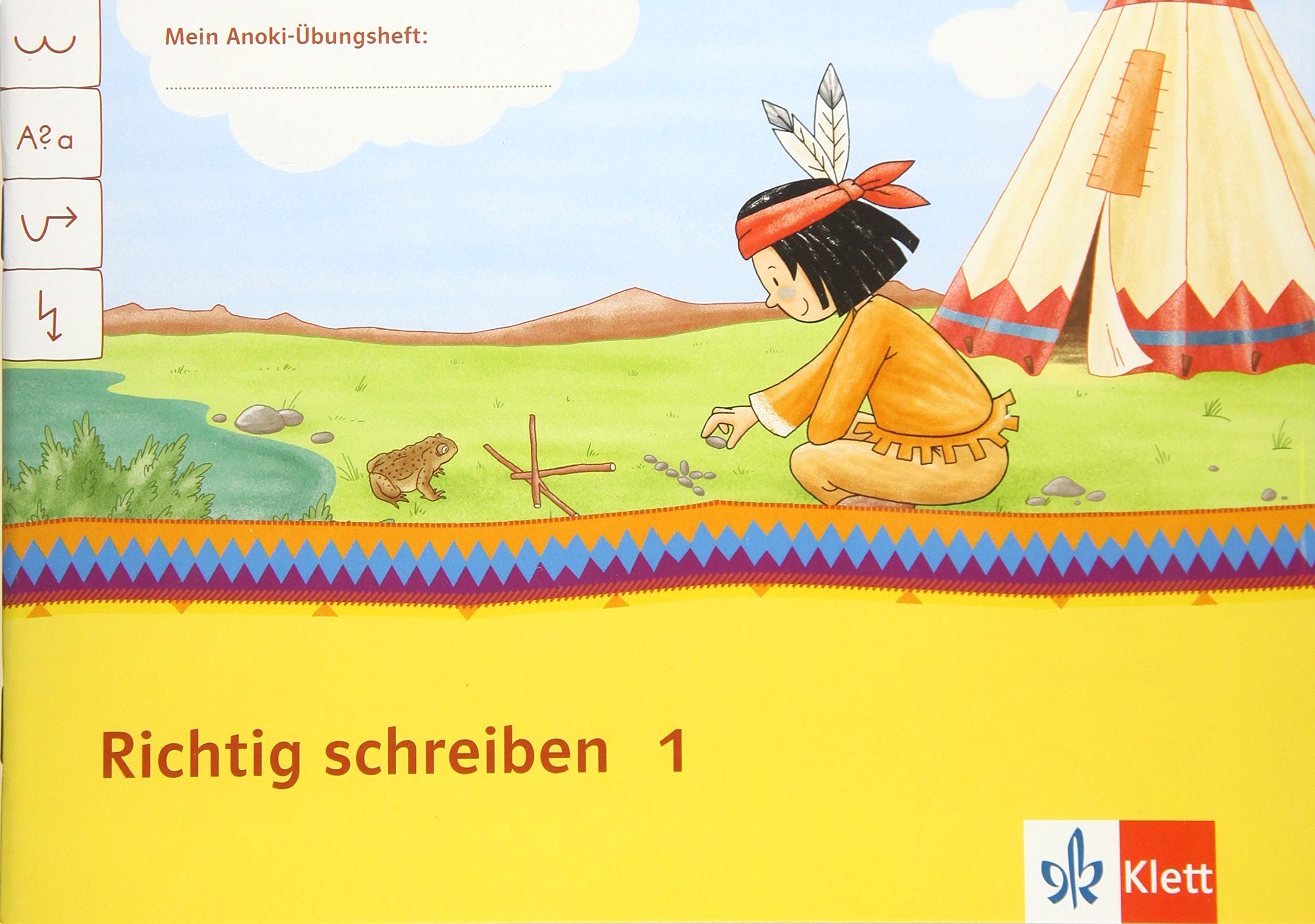Mein Anoki-Übungsheft. Richtig schreiben. Klasse 1 Study Guides