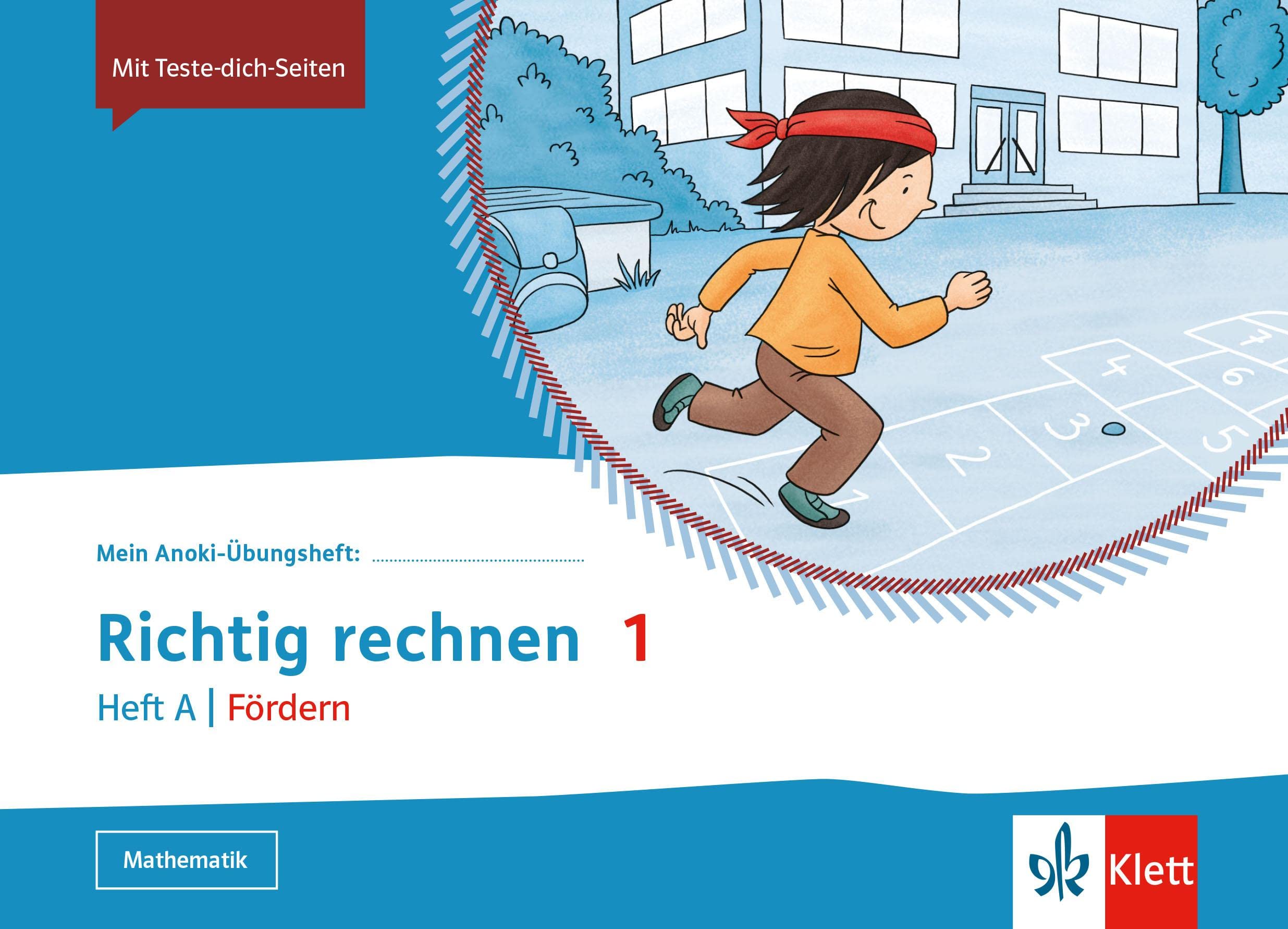 Mein Anoki-Übungsheft. Richtig rechnen 1. Heft A / Fördern Klasse 1. Übungsheft Klasse 1 Study Guides