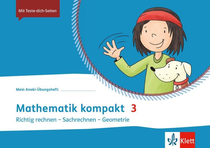 Mathematik kompakt 3. Richtig rechnen - Sachrechnen - Geometrie. Übungsheft Klasse 3 Study Guides