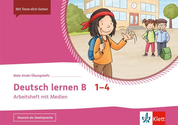 Mein Anoki-Übungsheft. Deutsch lernen B. Arbeitsheft mit Medien Klasse 1-4 General education