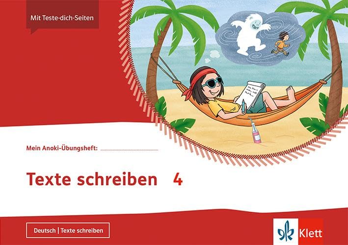 Mein Anoki-Übungsheft. Texte schreiben 4. Übungsheft Klasse 4 General education