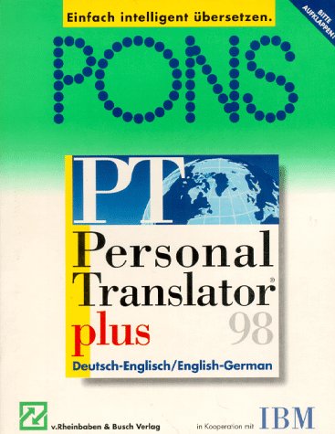PONS Personal Translator plus 98. CD- ROM für Window 3.1/95/ NT. Deutsch- Englisch / Englisch- Deutsch Music
