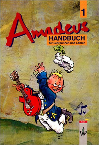 Amadeus. Unterrichtswerk für Musik in der Hauptschule, Realschule und Gesamtschule / Lehrerband 1. 5./6. Schuljahr Learning & Reference