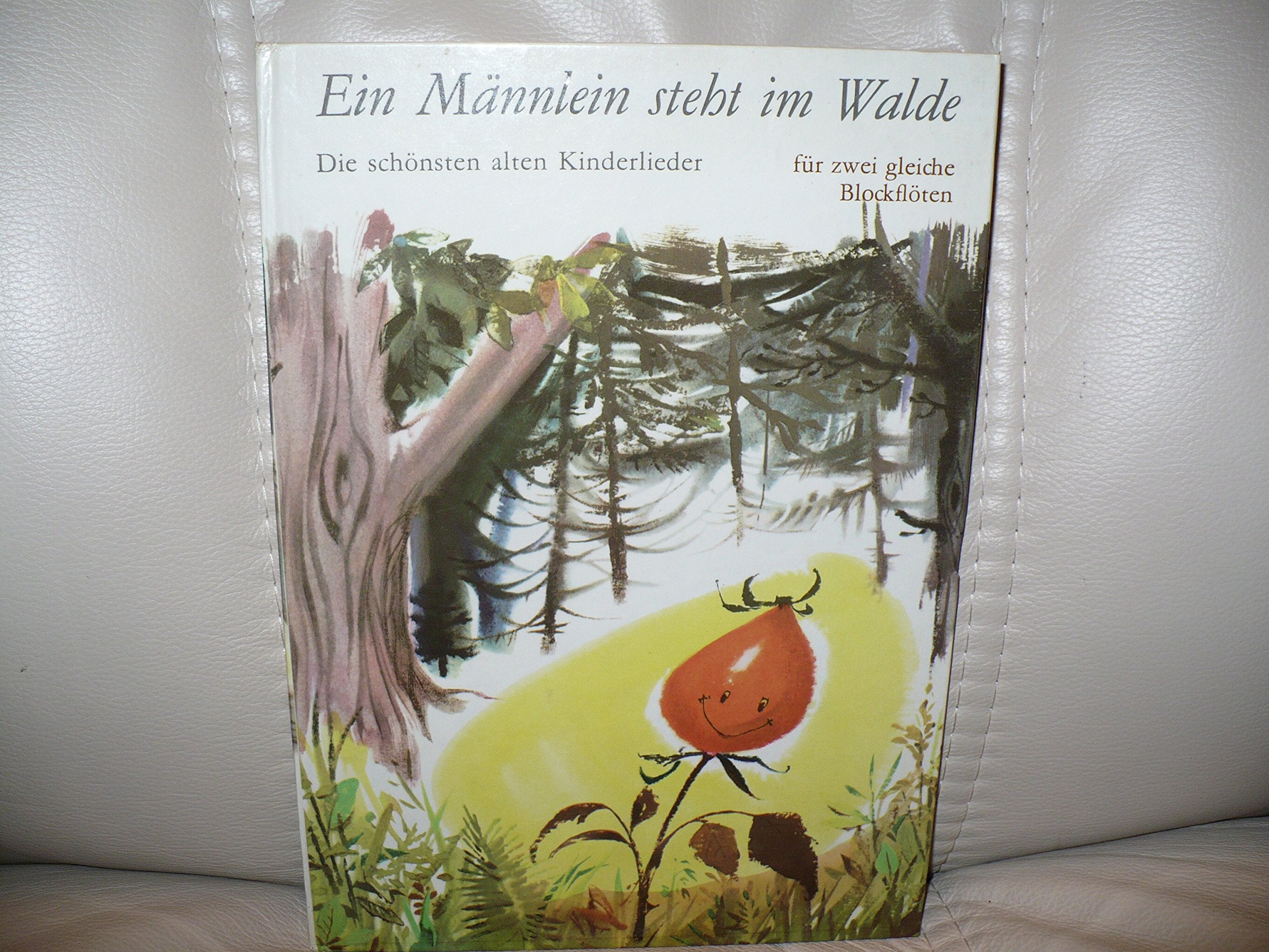 Ein Männlein steht im Walde. Für zwei gleiche Blockflöten (oder zwei Violinen). Die schönsten alten Kinderlieder Arts & Music