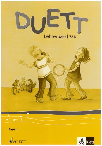 Duett / Lehrerband 3./4. Schuljahr. Ausgabe Bayern Film, Art & Culture