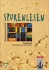 SpurenLesen. Arbeitsheft für die 9./10. Klasse. Contemporary literature