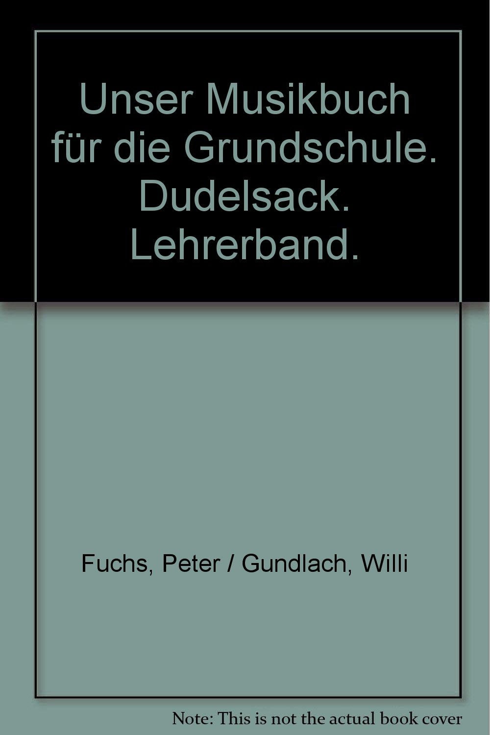 Unser Musikbuch für die Grundschule. Dudelsack. Lehrerband. Books
