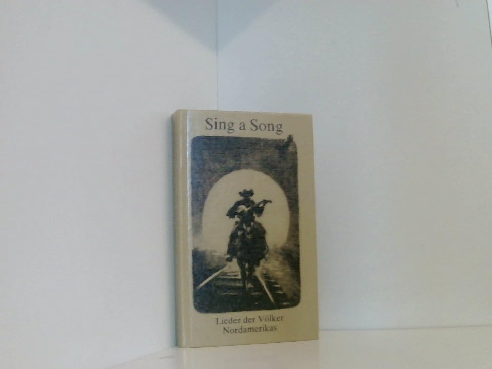 Sing a Song. Lieder der Völker Nordamerikas. Eine Liedsammlung für die Sekundarstufe Books