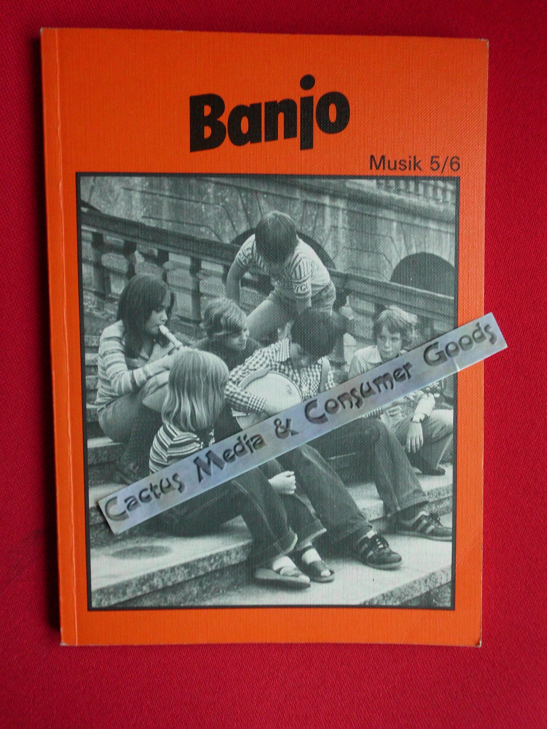 Banjo. Musik 5/6 - Ausgabe A. (Bisherige Ausgabe). Schülerband Arts & Music