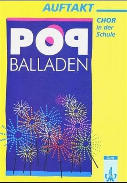 Product Image: Auftakt. Chor in der Schule: Pop Balladen