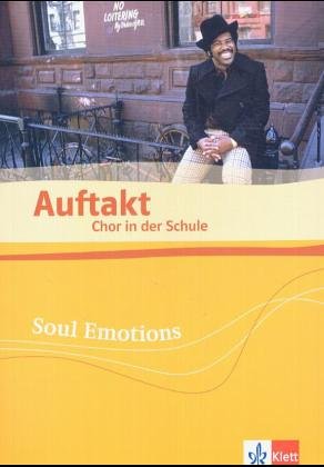 Auftakt. Chor in der Schule / Soul Emotions Sheet Music