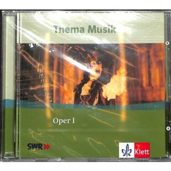 Oper I: CD Klasse 5-13: Für den Musikunterricht in der Sekundarstufe I an allgemeinbildenden Schulen (Thema Musik) Study Guides