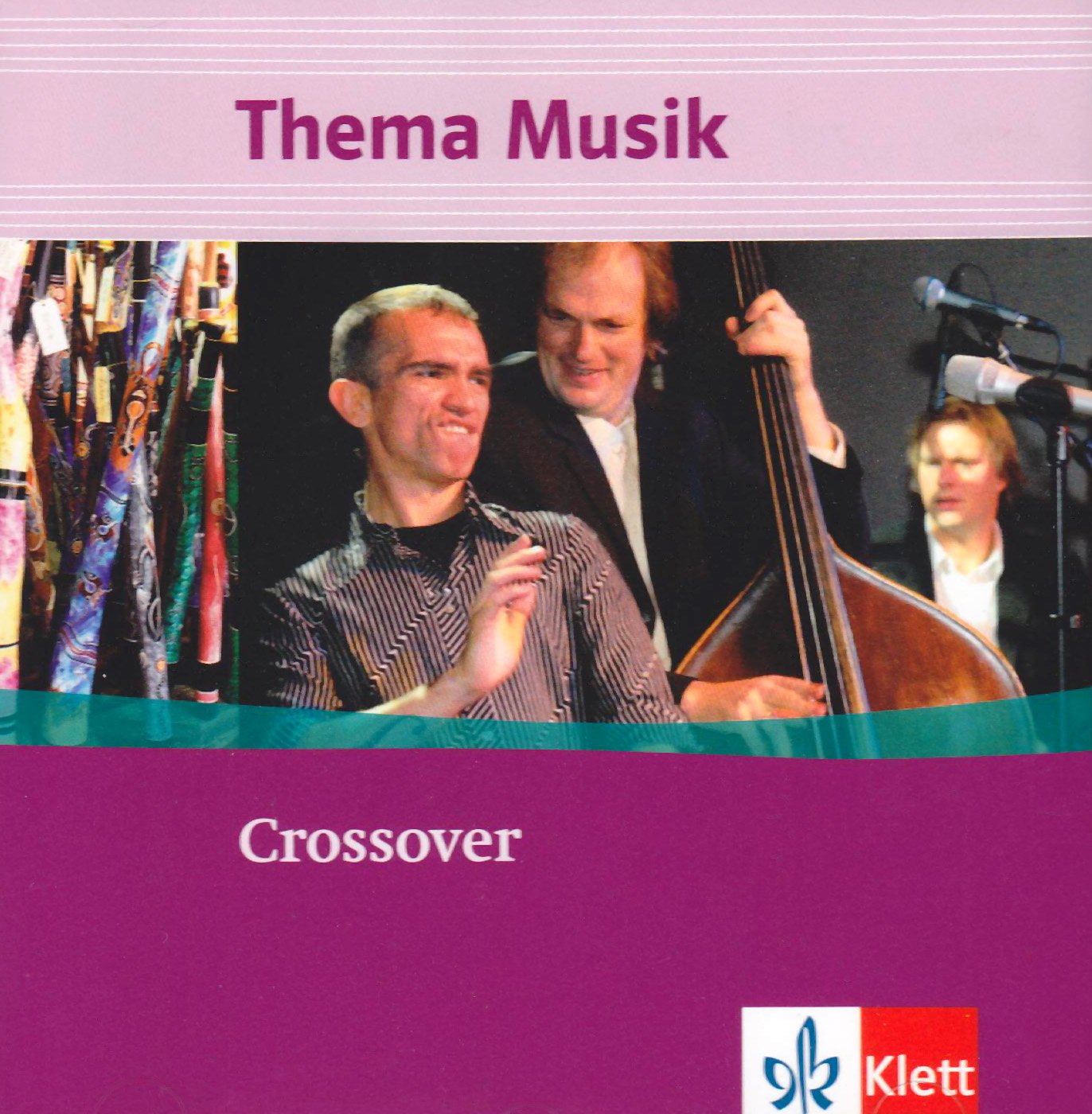 Thema Musik / Crossover: Themenhefte / CD: Sämtliche Klangbeispiele. Klasse 7 bis 12 Study Guides