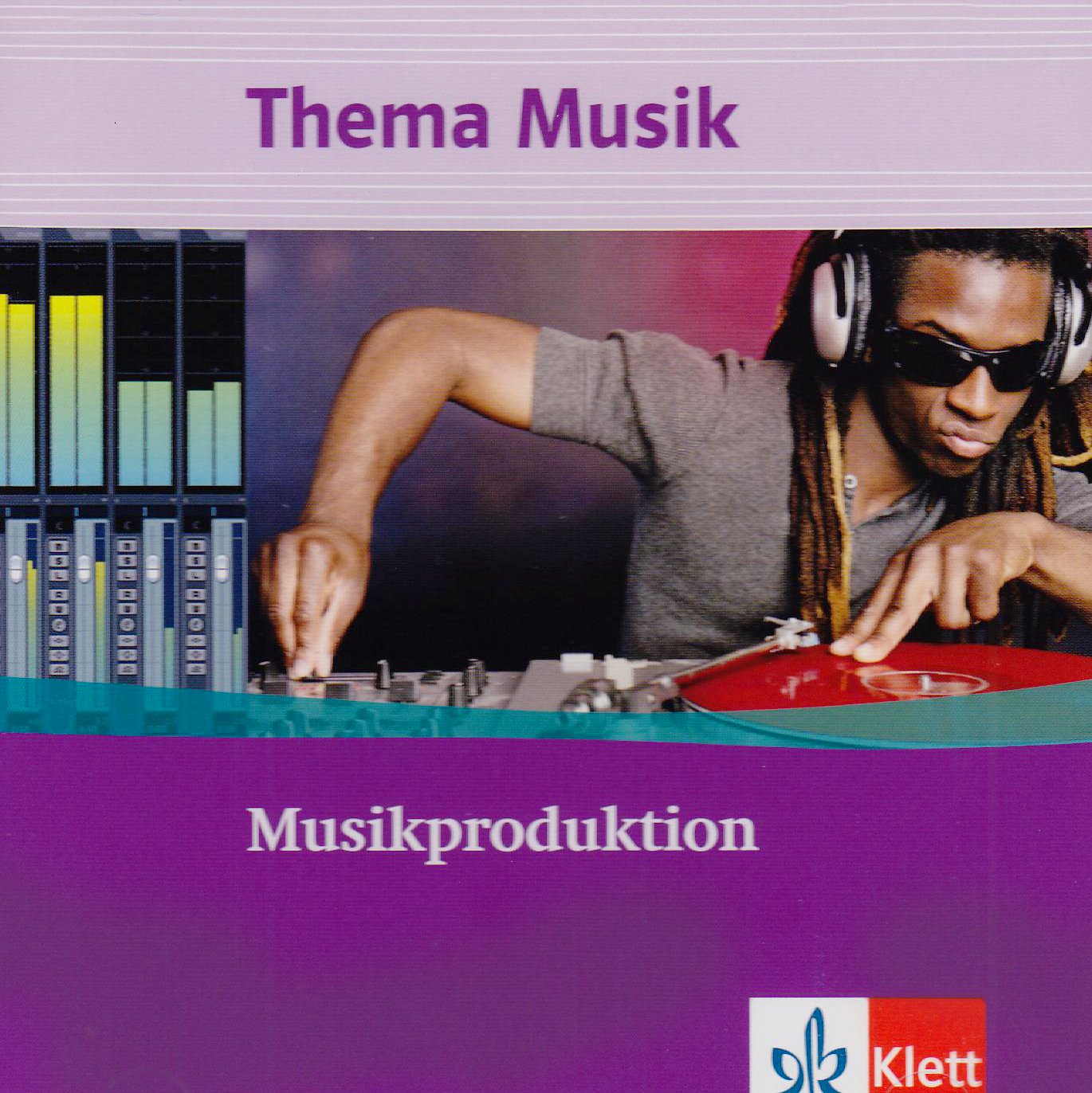 Thema Musik / Musikproduktion: Themenhefte / Audio-CD: Klangbeispiele zum Themenheft Musikproduktion. Sekundarstufe I Sheet Music