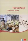 Thema Musik. Themenhefte für die Sekundarstufe II / Von Oi bis Türkü Sheet Music