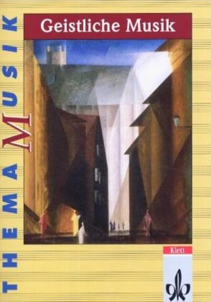 Geistliche Musik: Themenheft Klasse 10-13 (Thema Musik) Sheet Music